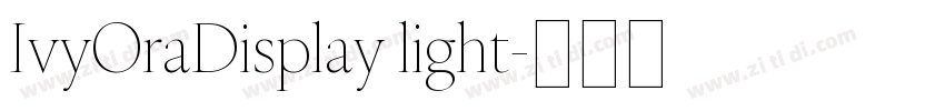 IvyOraDisplay light字体转换